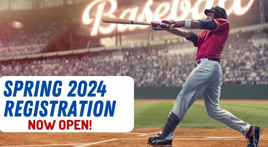 Spring 2024 Registration is NOW OPEN! Click HERE to Register!